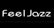 菲意杰FEELJAZZ