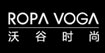 ROPAVOGA沃谷时尚ROPA VOGA 沃谷时尚
