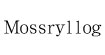 慕诗丽华MossryllogMossryllog