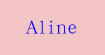 Aline阿莱Aline