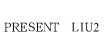 LIU2PRESENT  LIU2