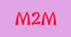 M2MM2M