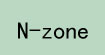 N-zone