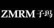 ZMRM子玛ZMRM子玛