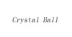 CrystalBall
