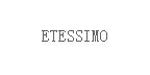 ETESSIMO