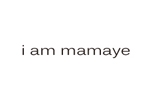 i am mamaye