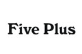 FIVE PLUS(5+)FIVE PLUS(5+)