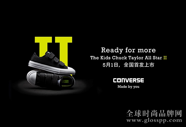 革新,巨制,突破,呈现,—,CONVERSE,Kids,Ch 革新巨制突破呈现 CONVERSE Kids Chuck II 5月1日发售